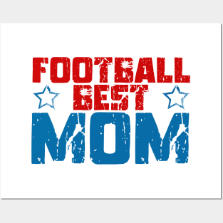 Football Best Mom, Football Best Mama Posters and Art